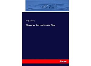 9783743376229 - Glossar zu den Liedern der Edda - Hugo Gering Kartoniert (TB)