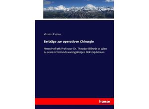 9783743379787 - Beiträge zur operativen Chirurgie - Vinzenz Czerny Kartoniert (TB)