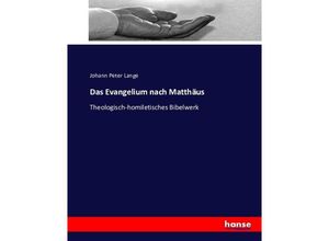 9783743380172 - Das Evangelium nach Matthäus - Johann Peter Lange Kartoniert (TB)