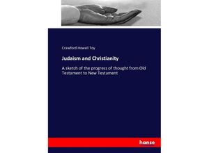 9783743381995 - Judaism and Christianity - Crawford Howell Toy Kartoniert (TB)