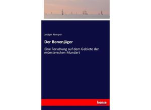 9783743383227 - Der Bonenjäger - Joseph Kemper Kartoniert (TB)