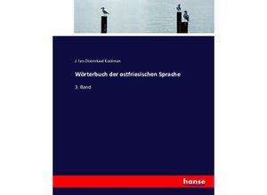 9783743389106 - Wörterbuch der ostfriesischen Sprache - J ten Doornkaat Koolman Kartoniert (TB)