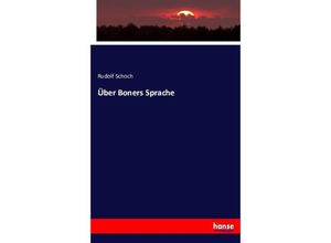 9783743389144 - Über Boners Sprache - Rudolf Schoch Kartoniert (TB)