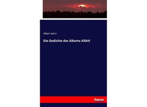 9783743389182 - Die Gedichte des Alkama Alfahl - Albert Socin Kartoniert (TB)