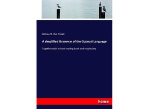 9783743391017 - A simplified Grammar of the Gujarati Language - William St Clair Tisdall Kartoniert (TB)