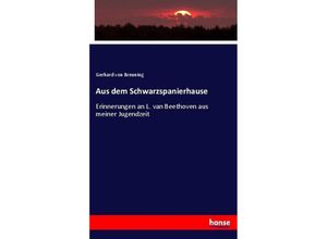 9783743391475 - Aus dem Schwarzspanierhause - Gerhard von Breuning Kartoniert (TB)