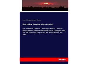 9783743392007 - Geschichte des deutschen Handels - Friedrich Christoph Jonathan Fischer Kartoniert (TB)