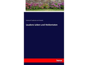 9783743393110 - Laudons Leben und Heldentaten - Ferdinand Taubmann von Krsowitz Kartoniert (TB)