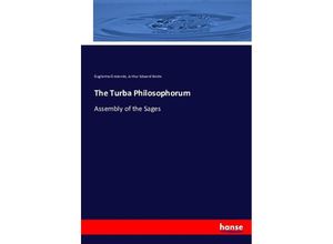 9783743393226 - The Turba Philosophorum - Guglielmo Gratarolo Arthur Edward Waite Kartoniert (TB)
