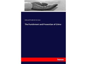 9783743394131 - The Punishment and Prevention of Crime - Edmund Frederick Du Cane Kartoniert (TB)