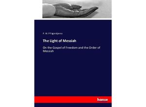 9783743395039 - The Light of Messiah - P W P Fagerstjerna Kartoniert (TB)