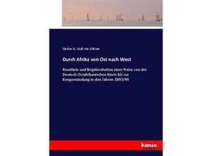 9783743395459 - Durch Afrika von Ost nach West - Gustav Adolf von Götzen Kartoniert (TB)