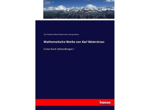 9783743396371 - Mathematische Werke von Karl Weierstrass - Karl Theodor Wilhelm Weierstrass Georg Hettner Kartoniert (TB)