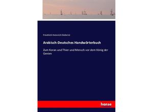 9783743398931 - Arabisch-Deutsches Handwörterbuch - Friedrich Heinrich Dieterici Kartoniert (TB)