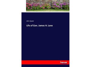 9783743399723 - Life of Gen James H Lane - John Speer Kartoniert (TB)