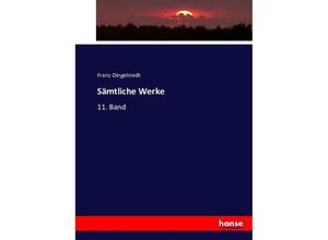 9783743402652 - Sämtliche Werke - Franz Dingelstedt Kartoniert (TB)