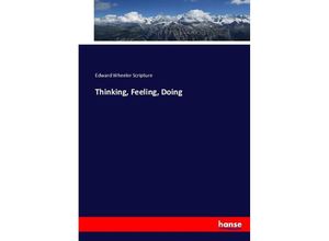 9783743402744 - Thinking Feeling Doing - Edward Wheeler Scripture Kartoniert (TB)