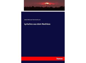 9783743402904 - Lyrisches aus dem Nachlass - Jakob M R Lenz Kartoniert (TB)