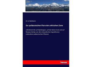 9783743405479 - Zur paläozoischen Flora der arktischen Zone - A G Nathorst Kartoniert (TB)