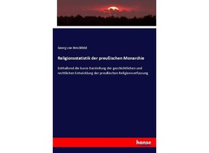 9783743406056 - Religionsstatistik der preußischen Monarchie - Georg von Hirschfeld Kartoniert (TB)