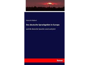 9783743406551 - Das deutsche Sprachgebiet in Europa - Heinrich Nabert Kartoniert (TB)