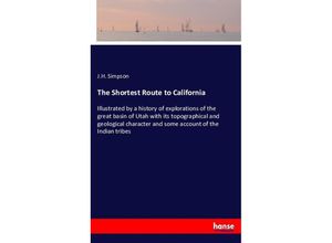 9783743407404 - The Shortest Route to California - J H Simpson Kartoniert (TB)