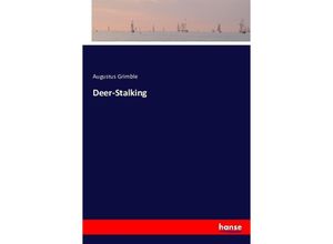 9783743407442 - Deer-Stalking - Augustus Grimble Kartoniert (TB)