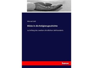 9783743408814 - Blicke in die Religionsgeschichte - Manuel Joël Kartoniert (TB)