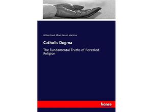 9783743410176 - Catholic Dogma - William Reed Alfred Garnett Mortimer Kartoniert (TB)