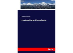 9783743410251 - Homöopathische Pharmakopöe - Carl Ernst Gruner Kartoniert (TB)