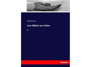 9783743412323 - Lose Blätter aus Indien - Adolf Bastian Kartoniert (TB)