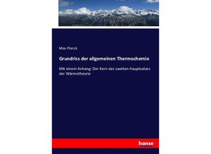 9783743412606 - Grundriss der allgemeinen Thermochemie - Max Planck Kartoniert (TB)