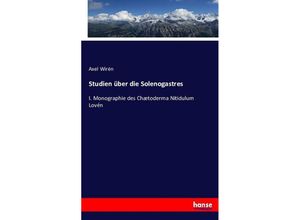 9783743412927 - Studien über die Solenogastres - Axel Wirén Kartoniert (TB)