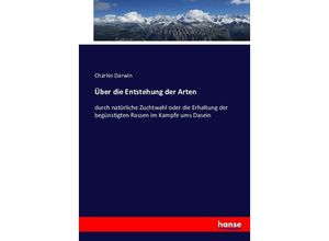 9783743413900 - Über die Entstehung der Arten - Charles Darwin Kartoniert (TB)