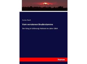 9783743415409 - Vom verratenen Bruderstamme - Gustav Rasch Kartoniert (TB)