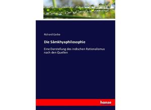 9783743416390 - Die Sâmkhyaphilosophie - Richard Garbe Kartoniert (TB)