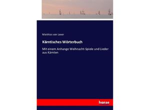 9783743418028 - Kärntisches Wörterbuch - Matthias von Lexer Kartoniert (TB)