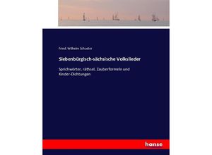 9783743418394 - Siebenbürgisch-sächsische Volkslieder Kartoniert (TB)