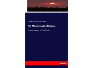 9783743418790 - The Maamtrasna Massacre - T Harrington Timothy Charles Harrington Kartoniert (TB)