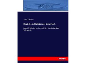 9783743419315 - Deutsche Volkslieder aus Steiermark Kartoniert (TB)