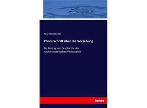 9783743419582 - Philos Schrift über die Vorsehung - Paul Wendland Kartoniert (TB)