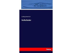 9783743419926 - Volkslieder - Ludwig Bowitsch Kartoniert (TB)