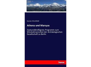 9783743420625 - Athena und Marsyas - Gustav Hirschfeld Kartoniert (TB)