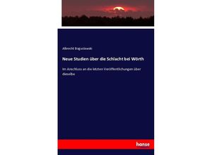 9783743420663 - Neue Studien über die Schlacht bei Wörth - Albrecht Boguslawski Kartoniert (TB)