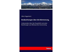 9783743421189 - Beobachtungen über die Dämmerung - Albert Riggenbach Kartoniert (TB)