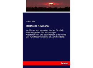 9783743426801 - Balthasar Neumann - Joseph Keller Kartoniert (TB)