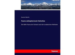 9783743426870 - Fauna coleopterorum helvetica - Gustav Stierlin Kartoniert (TB)