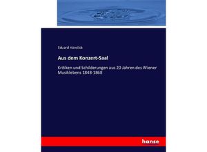 9783743428287 - Aus dem Konzert-Saal - Eduard Hanslick Kartoniert (TB)