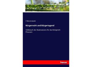 9783743429512 - Bürgerrecht und Bürgertugend - F Marcinowski Kartoniert (TB)