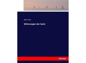 9783743430679 - Witterungen der Seele - Alban Stolz Kartoniert (TB)